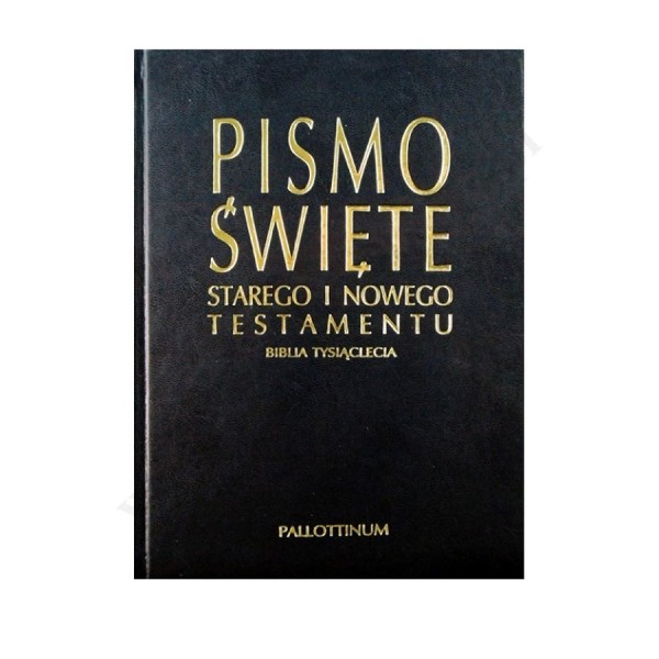 PISMO ŚWIĘTE STAREGO I NOWEGO TESTAMENTU