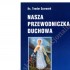 NASZA PRZEWODNICZKA DUCHOWA