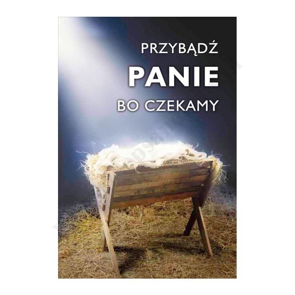 PLAKAT ADWENTOWY - PRZYBĄDŹ PANIE... - format 33.5 x 49 cm - 5132