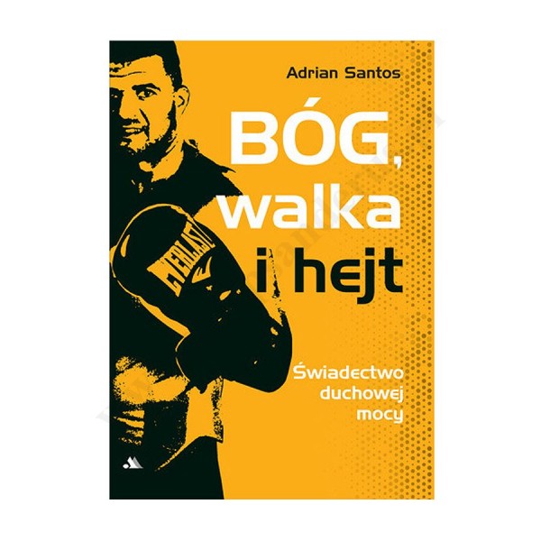 BÓG, WALKA I HEJT