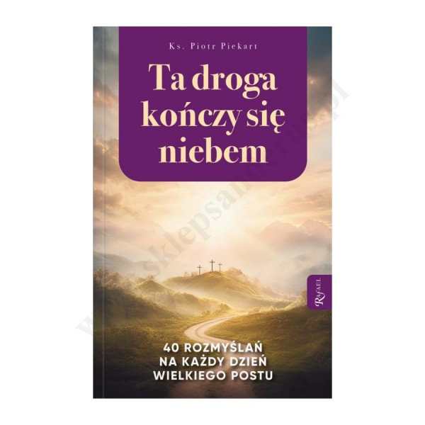 TA DROGA KOŃCZY SIĘ NIEBEM