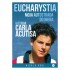 EUCHARYSTIA. MOJA AUTOSTRADA DO NIEBA. HISTORIA CARLA ACUTISA