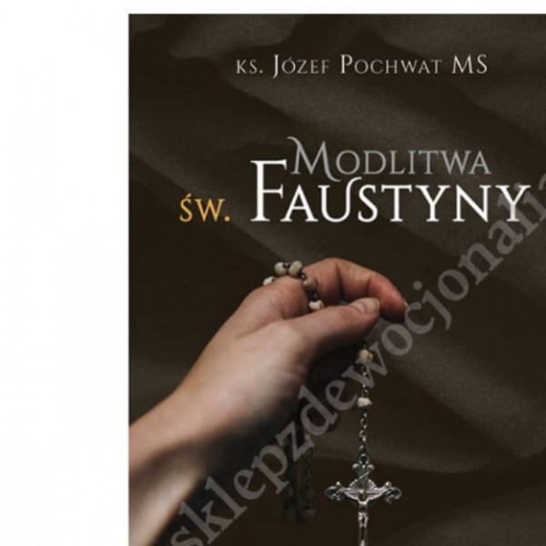 MODLITWA ŚW. FAUSTYNY