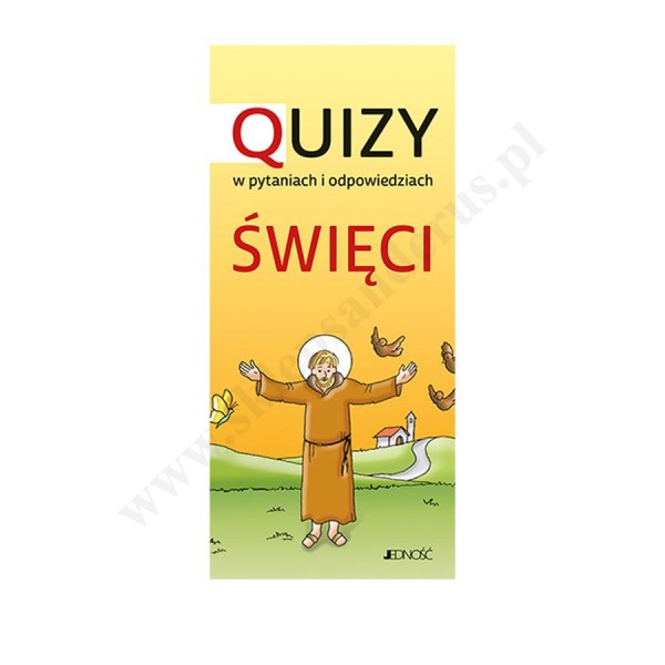 QUIZY W PYTANIACH I ODPOWIEDZIACH - ŚWIĘCI