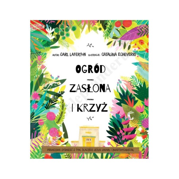OGRÓD, ZASŁONA I KRZYŻ