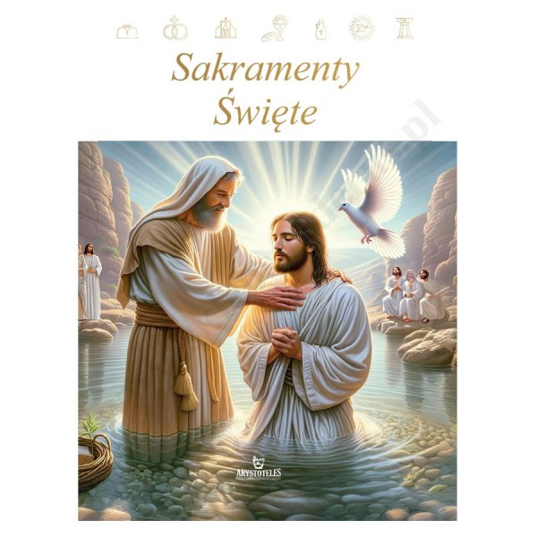 SAKRAMENTY ŚWIĘTE