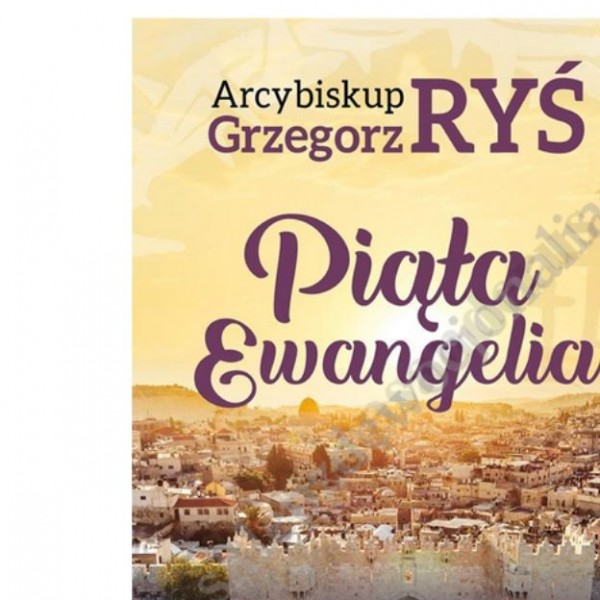 PIĄTA EWANGELIA. DAJ SIĘ POPROWADZIĆ SŁOWU