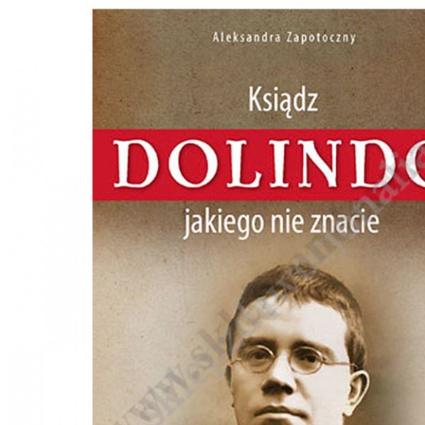 KSIĄDZ DOLINDO JAKIEGO NIE ZNACIE