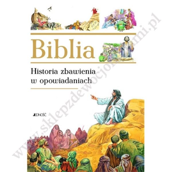 BIBLIA HISTORIA ZBAWIENIA W OPOWIADANIACH