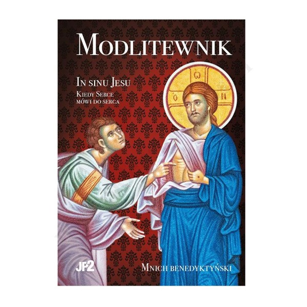 MODLITEWNIK IN SINU JESU. KIEDY SERCE MÓWI DO SERCA