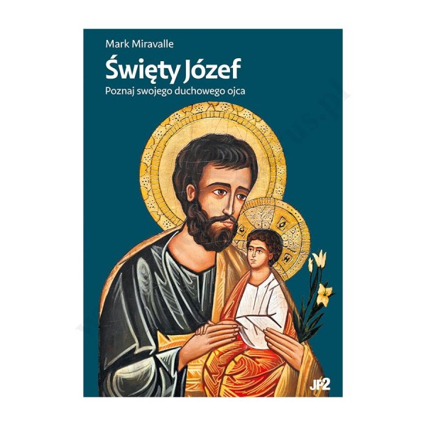 ŚWIĘTY JÓZEF ŚWIĘTY JÓZEF
