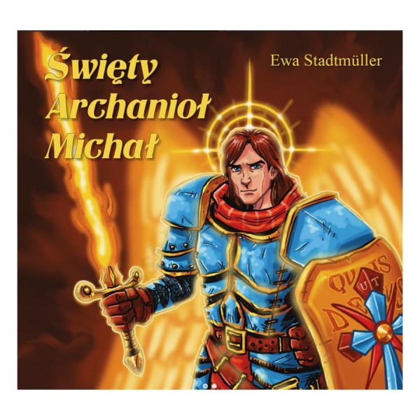 ŚWIĘTY ARCHANIOŁ MICHAŁ
