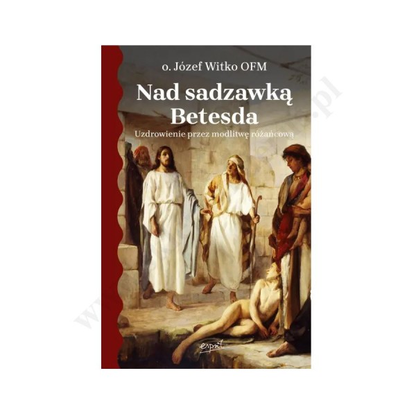 NAD SADZAWKĄ BETESDA