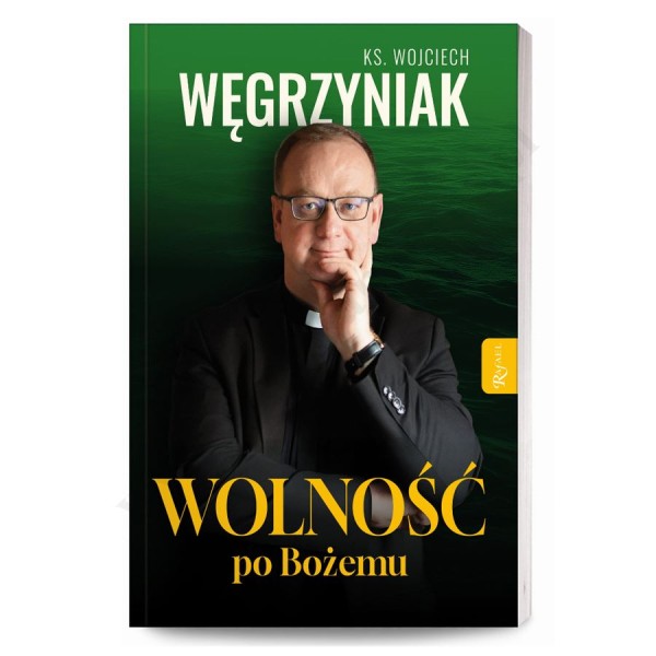 WOLNOŚĆ PO BOŻEMU