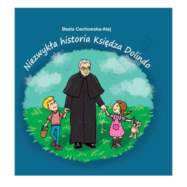 NIEZWYKŁA HISTORIA KSIĘDZA DOLINDO