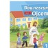 BÓG NASZYM OJCEM - KLASA 1 POD. - KATECHIZM - CZ.1 - WYD. GAUDIUM