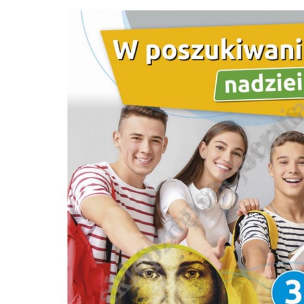 W POSZUKIWANIU NADZIEI - KLASA 3 PONADPODSTAWOWA - WYD. GAUDIUM
