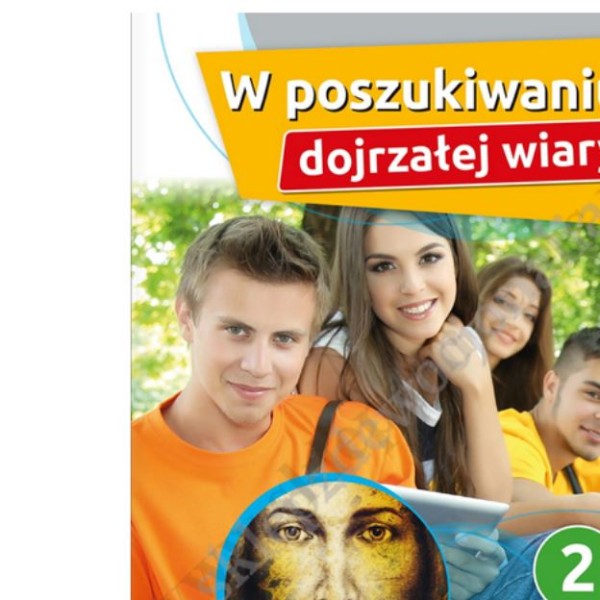 W POSZUKIWANIU DOJRZAŁEJ WIARY - KLASA 2 PONADPODSTAWOWA - WYD. GAUDIUM