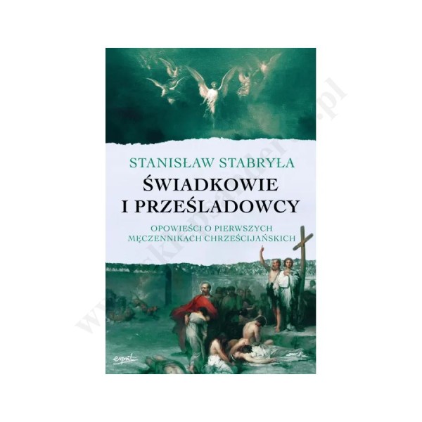 ŚWIADKOWIE I PRZEŚLADOWCY
