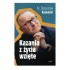 KAZANIA Z ŻYCIA WZIĘTE