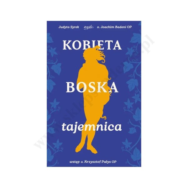KOBIETA BOSKA TAJEMNICA