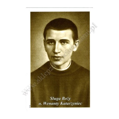 SŁUGA BOŻY O.WENANTY KATARZYNIEC - obrazek 6.5 x 10 cm - paczka 100 szt. - 89041