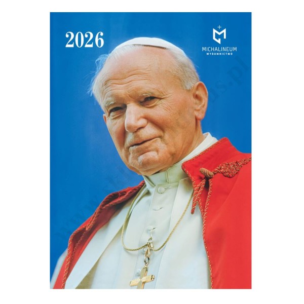 KALENDARZ Z ŚW.JANEM PAWŁEM II - 2026 - format 29,5 x 40,5 cm - 68032