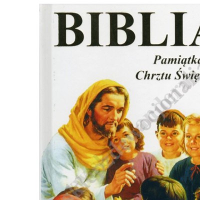 BIBLIA. PAMIĄTKA CHRZTU ŚWIĘTEGO