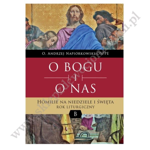 O BOGU I O NAS - HOMILIE - ROK B