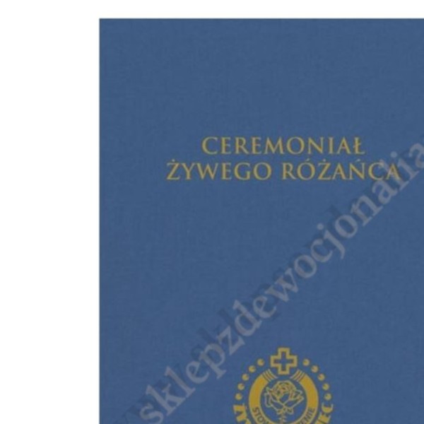 CEREMONIAŁ ŻYWEGO RÓŻAŃCA