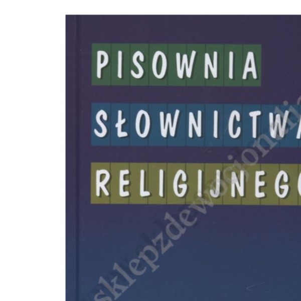 PISOWNIA SŁOWNICTWA RELIGIJNEGO
