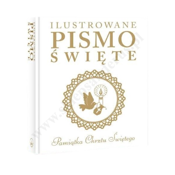 ILUSTROWANE PISMO ŚWIĘTE. PAMIĄTKA CHRZTU ŚWIĘTEGO