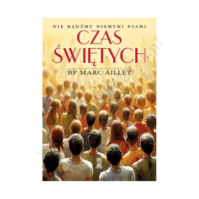 CZAS ŚWIĘTYCH
