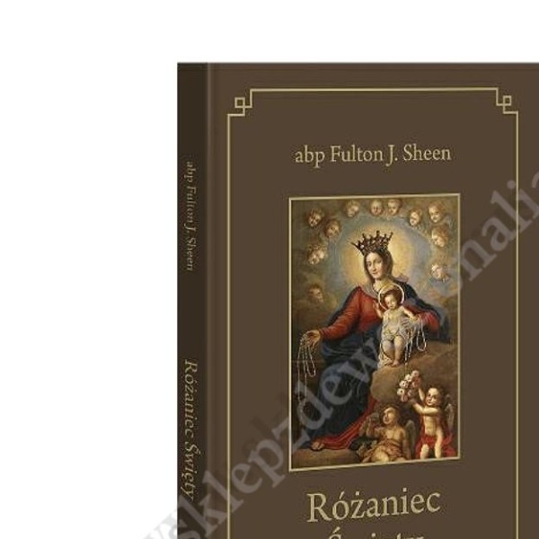 RÓŻANIEC ŚWIĘTY RÓŻANIEC ŚWIĘTY