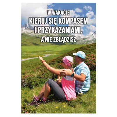 PLAKAT - W WAKACJE KIERUJ SIĘ KOMPASEM... - format 33,5 x 49 cm - 5292